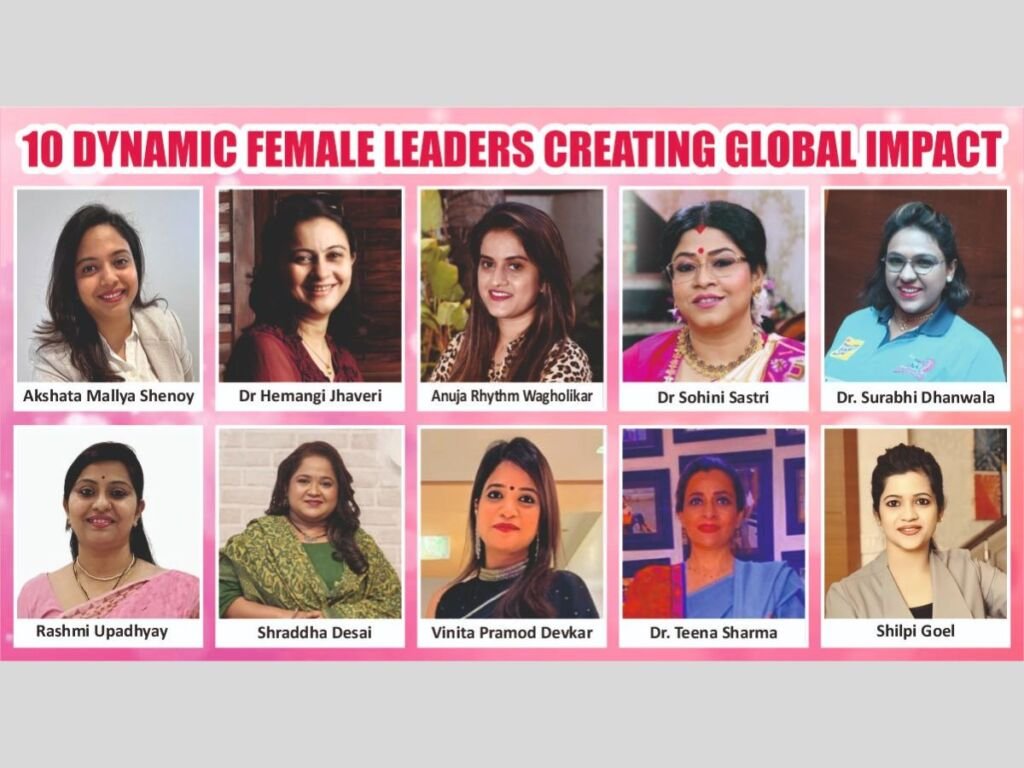 Ten Dynamic Women Leaders who are Breaking Barriers