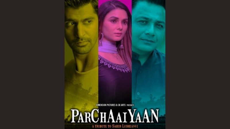 Parchaaiyaan Short Film World Premiere on Zee5 & Dimension on Demand – DOD