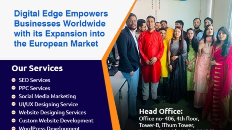 Digital Edge Sets its Sights on Europe: Expanding Horizons with Proven Digital Marketing Strategies