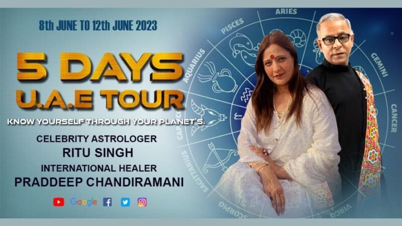 Astrologer Ritu Singh & Healer Pradeep Chandiramani to Provide Guidance at Dubai’s tour   