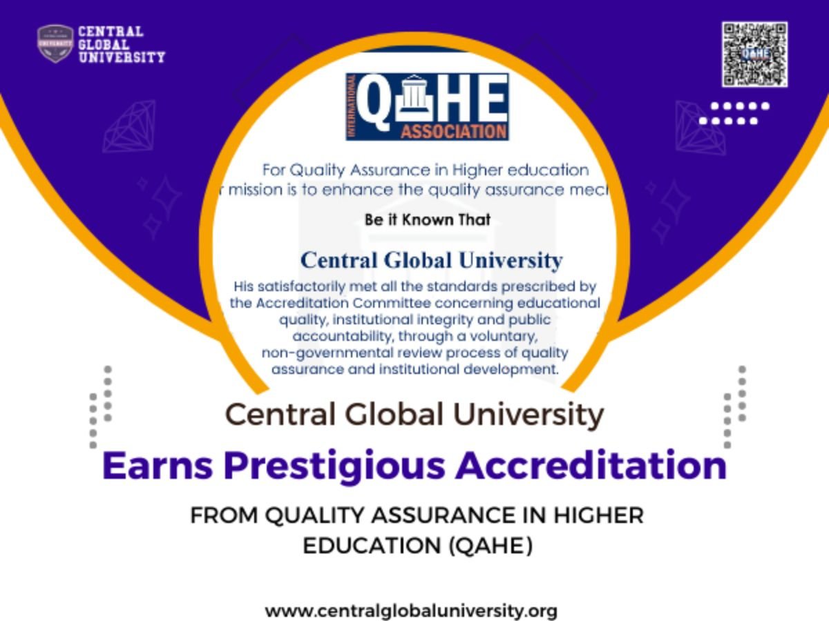 Central Global University Receives Prestigious Accreditation From QAHE, Ensuring Quality Education Globally