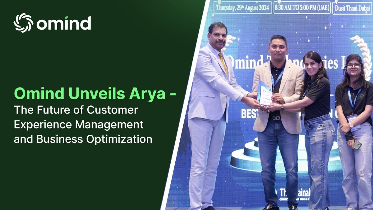 Omind Unveils Arya – The Future of Customer Experience Management and Business Optimization